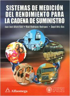 SISTEMAS DE MEDICION DEL RENDIMIENTO PARA LA CADENA DE SUMINISTRO