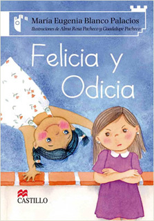 FELICIA Y ODICIA (SERIE BLANCA)