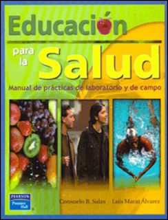 EDUCACION PARA LA SALUD: MANUAL DE PRACTICAS DE...
