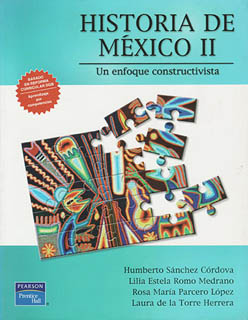HISTORIA DE MEXICO 2: UN ENFOQUE CONSTRUCTIVISTA