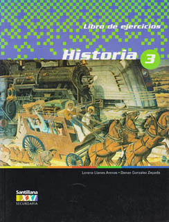 HISTORIA 3 LIBRO DE EJERCICIOS (SECUNDARIA XXI)