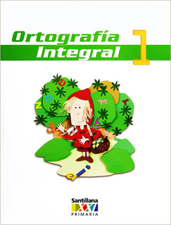 ORTOGRAFIA INTEGRAL 1 (PRIMARIA XXI)