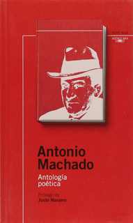 ANTONIO MACHADO ANTOLOGIA POETICA (SERIE ROJA)