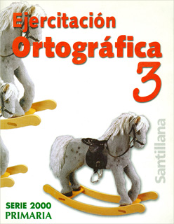 EJERCITACION ORTOGRAFICA 3 (PRIMARIA 2000)