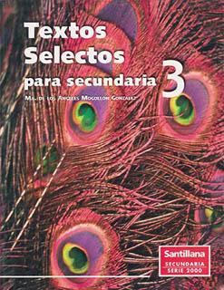 TEXTOS SELECTOS PARA SECUNDARIA 3 (SECUNDARIA 2000)