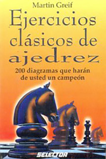 EJERCICIOS CLASICOS DE AJEDREZ