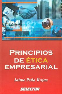 PRINCIPIOS DE ETICA EMPRESARIAL