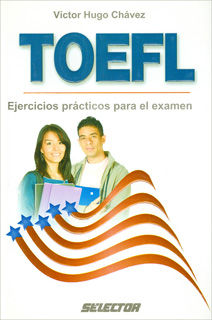 TOEFL: EJERCICIOS PRACTICOS PARA EL EXAMEN