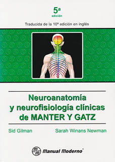 NEUROANATOMIA Y NEUROFISIOLOGIA CLINICAS DE MANTER Y GATZ