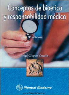 CONCEPTOS DE BIOETICA Y RESPONSABILIDAD MEDICA