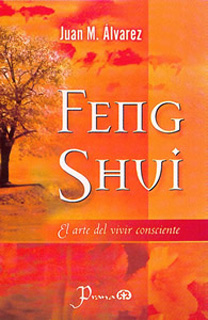 FENG SHUI: EL ARTE DEL VIVIR CONSCIENTE