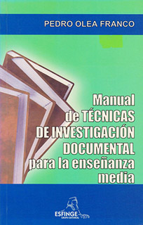 MANUAL DE TECNICAS DE INVESTIGACION DOCUMENTAL...