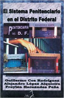 EL SISTEMA PENITENCIARIO EN EL DISTRITO FEDERAL