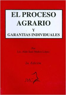 EL PROCESO AGRARIO Y GARANTIAS INDIVIDUALES