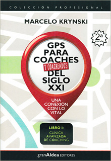 GPS PARA COACHES Y COACHEADOS DEL SIGLO XXI -...