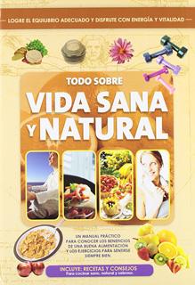 TODO SOBRE VIDA SANA Y NATURAL