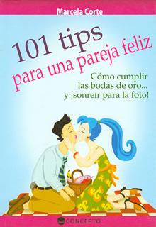 101 TIPS PARA UNA PAREJA FELIZ