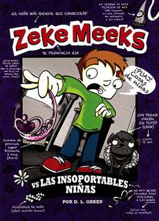 ZEKE MEEKS VS LAS INSOPORTABLES NIÑAS