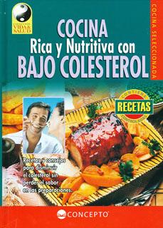 COCINA RICA Y NUTRITIVA CON BAJO COLESTEROL