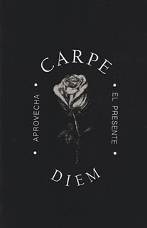 CARPE DIEM: APROVECHA EL PRESENTE