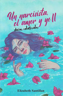 UN NARCISISTA, EL AMOR Y...