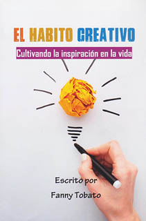 EL HABITO CREATIVO: CULTIVANDO LA INSPIRACION EN...